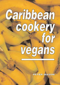 Book Cover for Caribbean Cookery for Vegans by Peter Mason