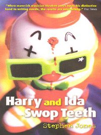 Book Cover for Harry & Ida Swop Teeth by Stephen Jones
