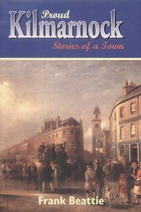 Book Cover for Proud Kilmarnock by Frank Beattie