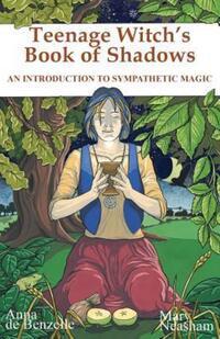 Book Cover for Teenage Witch's Book of Shadows by Anna de Benzelle, Mary Neasham