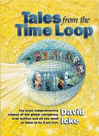 Book Cover for Tales from the Time Loop by David Icke