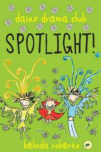 Book Cover for Spotlight! by Belinda Roberts
