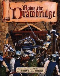 Book Cover for Raise the Drawbridge by Beryl M Jones, Geoffrey Evans