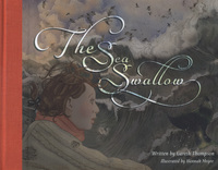 Book Cover for The Sea Swallow by Gareth Thompson, Hannah Megee