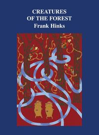 Book Cover for Creatures of the Forest by Frank Peter Hinks