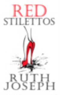Book Cover for Red Stilettos by Ruth Joseph