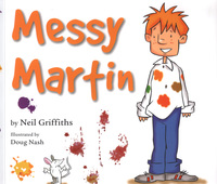 Book Cover for Messy Martin by Neil Griffiths, Doug Nash