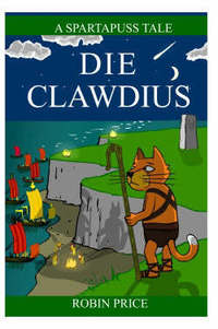 Book Cover for Die Clawdius by Robin Price