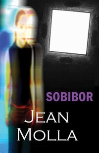 Book Cover for Sobibor by Jean Molla