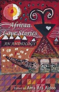Book Cover for African Love Stories by Ama Ata Aidoo