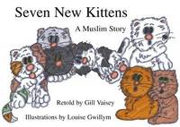 Book Cover for Seven New Kittens by Gill Vaisey, Louise Gwillym