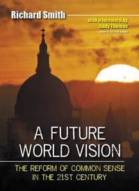 Book Cover for A Future World Vision by Richard Smith