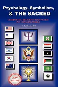 Book Cover for Psychology, Symbolism and the Sacred by Stephen T Manning