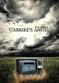 Book Cover for Gabriel's Angel by Mark A Radcliffe