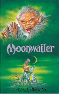 Book Cover for Moonwailer by Peter J Murray