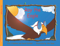 Book Cover for Roy the Eagle by Kate OSullivan, David Harfield, Alex Ryan