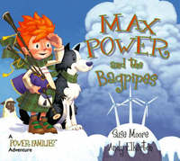 Book Cover for Max Power and the Bagpipes by Suse Moore, Andy Elkerton