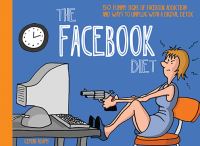 Book Cover for The Facebook Diet by Gemini Adams