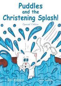 Book Cover for Puddles and the Christening Splash by Gill Vaisey