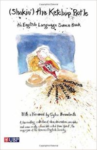 Book Cover for Shakin' the Ketchup Bot'le by Queens English Society
