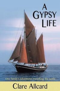Book Cover for A Gypsy Life by Clare Allcard