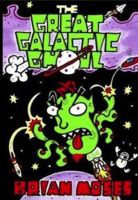 Book Cover for The Great Galactic Ghoul by Brian Moses, Chris White