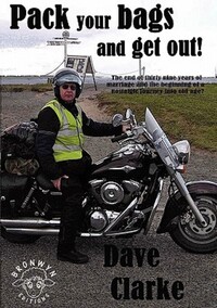 Book Cover for Pack Your Bags and Get Out! by Dave Clarke