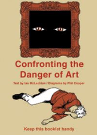 Book Cover for Confronting the Danger of Art by Ian McLachlan