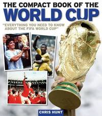 Book Cover for The Compact Book of the World Cup by Chris Hunt