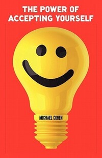 Book Cover for The Power of Accepting Yourself by Michael Cohen
