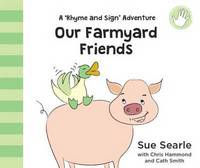 Book Cover for Our Farmyard Friends by Sue Searle
