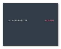 Book Cover for Richard Forster by Claire Gilman, Richard Ingleby, Ingleby Gallery