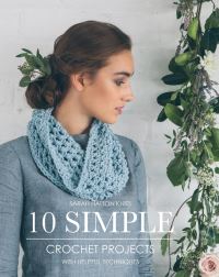 Book Cover for Sarah Hatton Knits 10 Simple Crochet Projects by Sarah Hatton