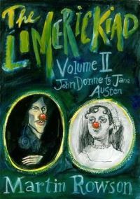 Book Cover for The Limerickiad. Volume II From John Donne to Jane Austen by Martin Rowson