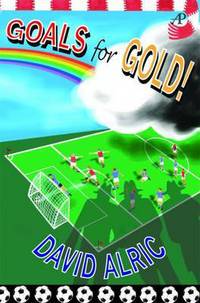 Book Cover for Goals for Gold! by David Alric