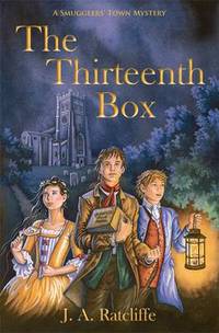 Book Cover for The Thirteenth Box by J A Ratcliffe