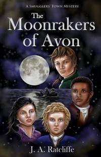 Book Cover for The Moonrakers of Avon by J A Ratcliffe