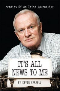 Book Cover for It's All News To Me by Kevin Farrell