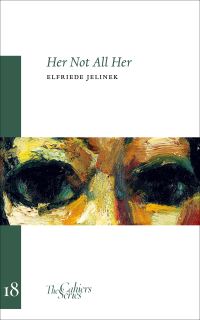 Book Cover for Her Not All Her by Elfriede Jelinek, American University of Paris
