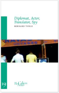 Book Cover for Diplomat, Actor, Translator, Spy by Bernard Turle, Bernard Turle, American University of Paris