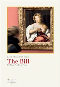 Book Cover for The Bill by László Krasznahorkai