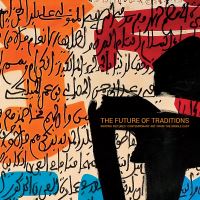 Book Cover for The Future of Traditions by Brunei Gallery