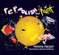Book Cover for Pep, Polish and Paint by Trident Marketing Anglia, Weston Group