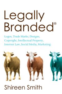 Book Cover for Legally Branded by Shireen Smith
