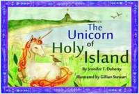 Book Cover for The Unicorn of Holy Island by Jennifer T Doherty