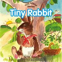 Book Cover for Tiny Rabbit by Iris Josiah, JaneAnn Cameron
