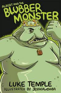 Book Cover for Albert and the Blubber Monster by Luke Temple