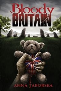 Book Cover for Bloody Britain by Anna Taborska