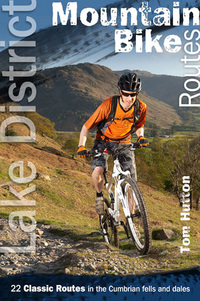 Book Cover for Lake District Mountain Bike Routes by Tom Hutton