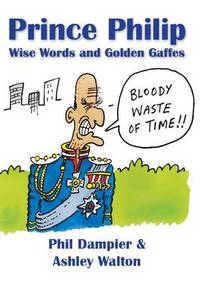 Book Cover for Prince Philip by Phil Dampier, Ashley Walton, Philip